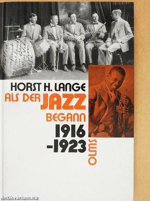 Als der Jazz begann