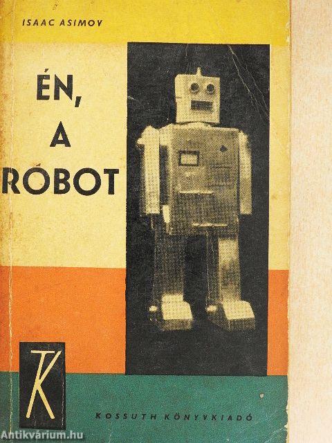 Én, a robot