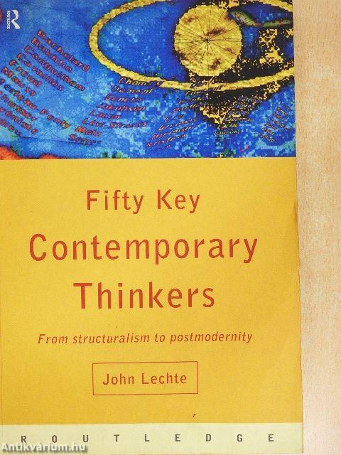 Fifty Key Contemporary Thinkers