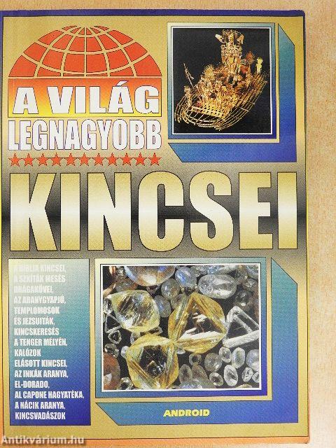 A világ legnagyobb kincsei