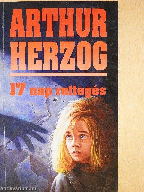 17 nap rettegés