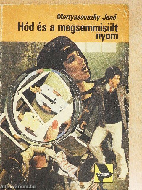 Hód és a megsemmisült nyom