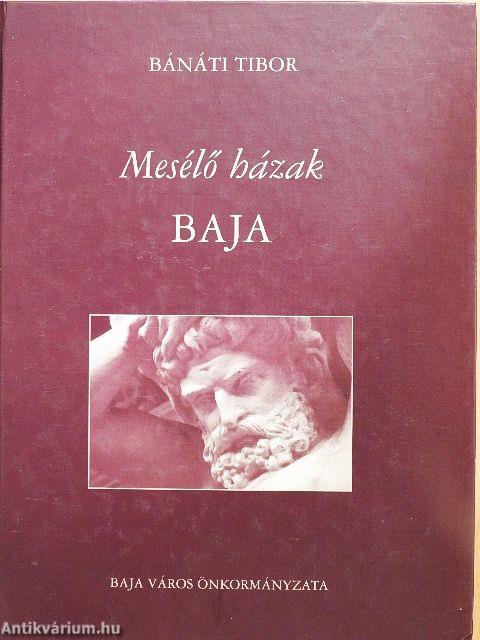 Mesélő házak - Baja