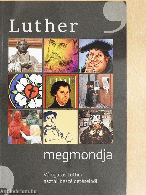 Luther megmondja