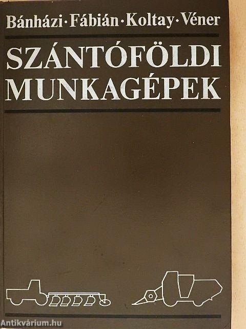 Szántóföldi munkagépek