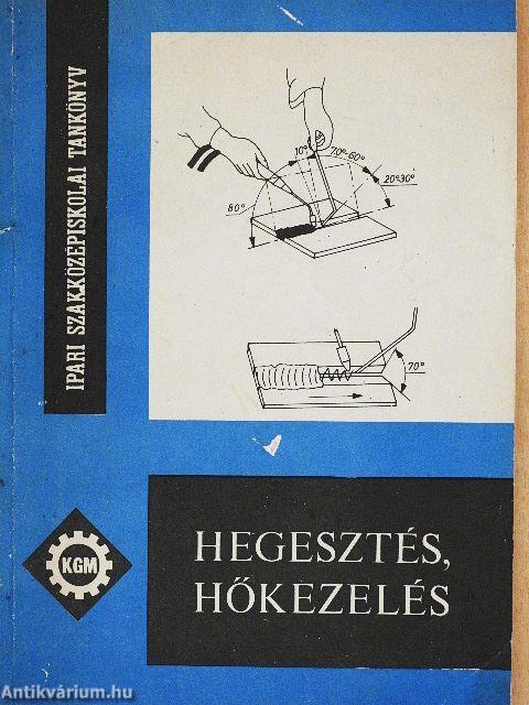 Hegesztés, hőkezelés
