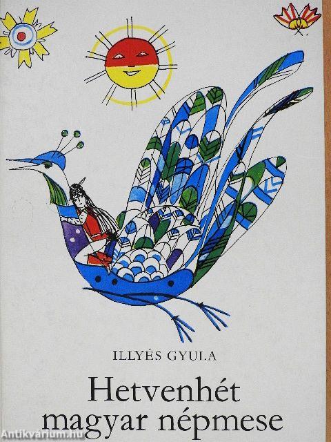 Hetvenhét magyar népmese
