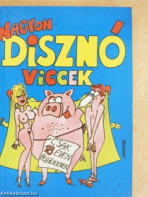 Nagyon disznó viccek