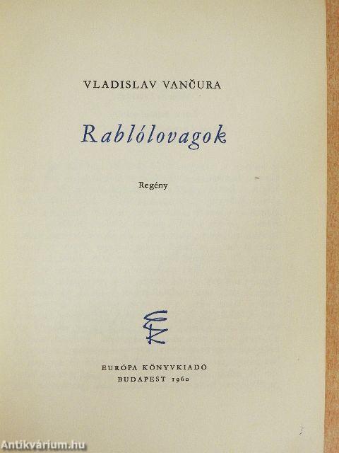 Rablólovagok