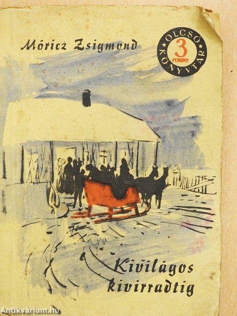 Kivilágos kivirradtig