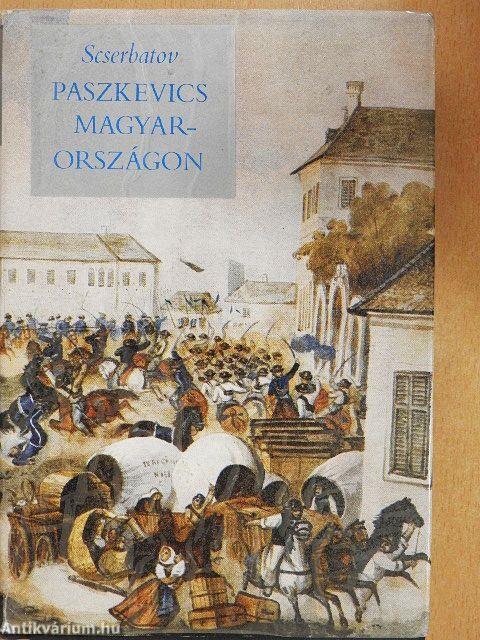 Paszkevics Magyarországon