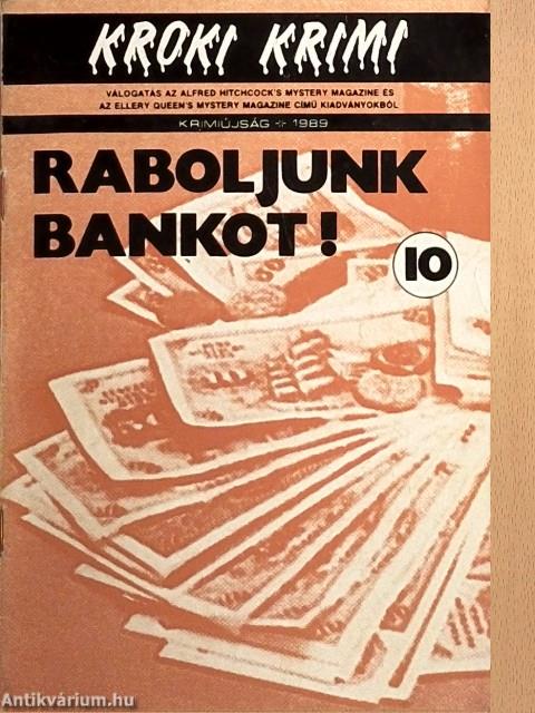 Raboljunk bankot!