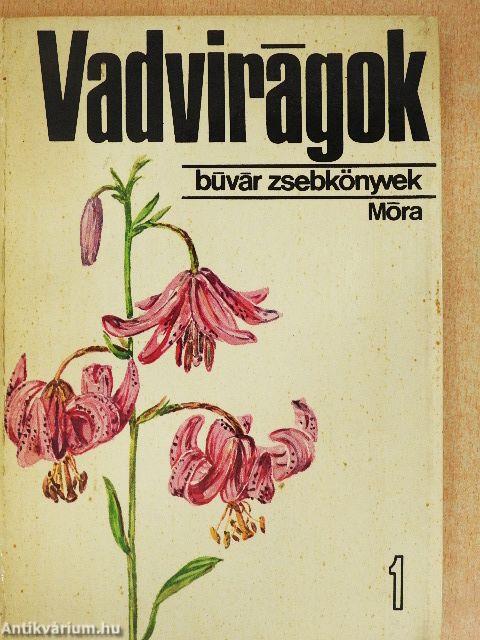 Vadvirágok 1.