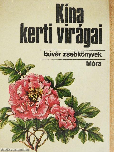 Kína kerti virágai