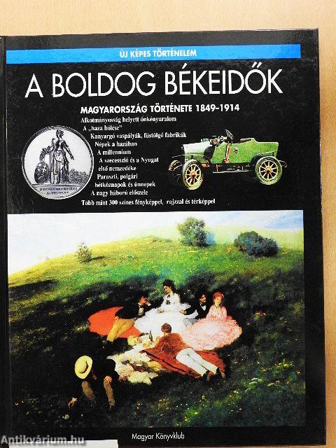 A boldog békeidők