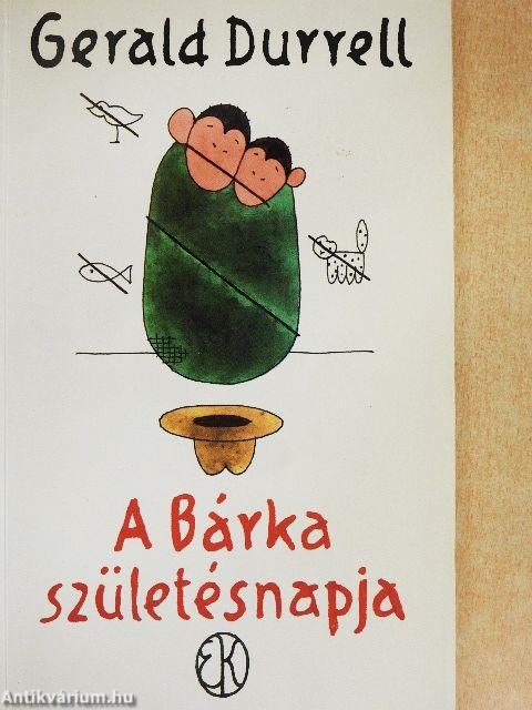 A Bárka születésnapja