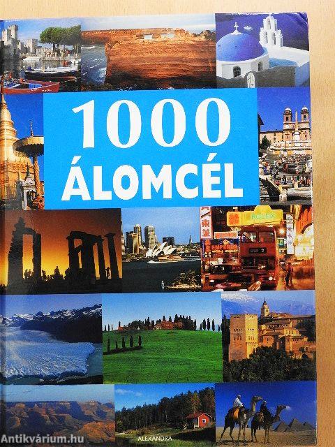 1000 álomcél
