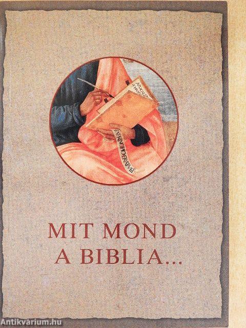 Mit mond a Biblia...