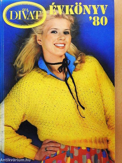 Ez a divat évkönyv '80