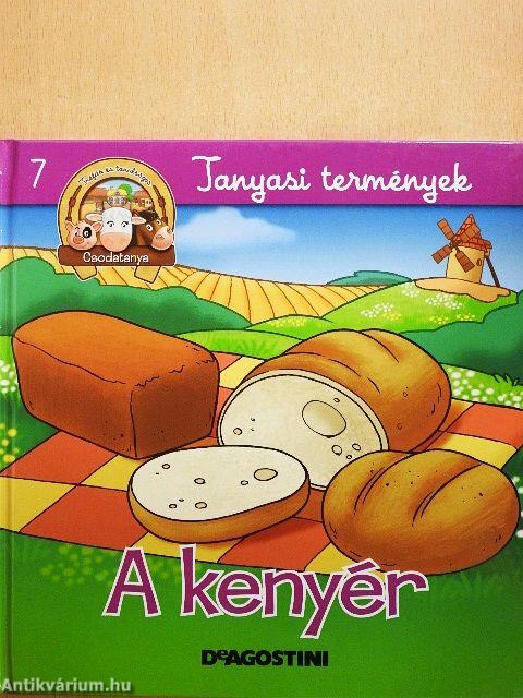 A kenyér