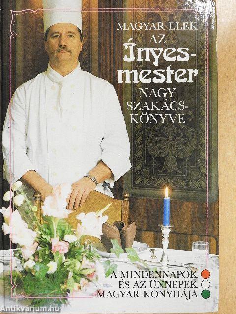 Az ínyesmester nagy szakácskönyve