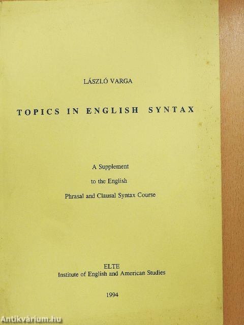 Topics in English Syntax