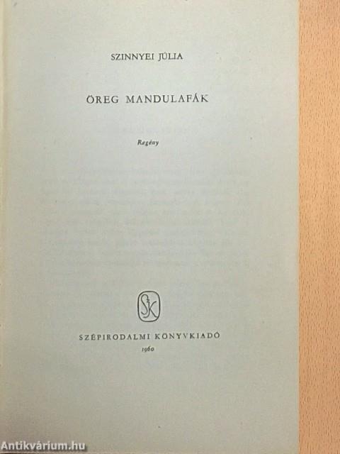 Öreg mandulafák