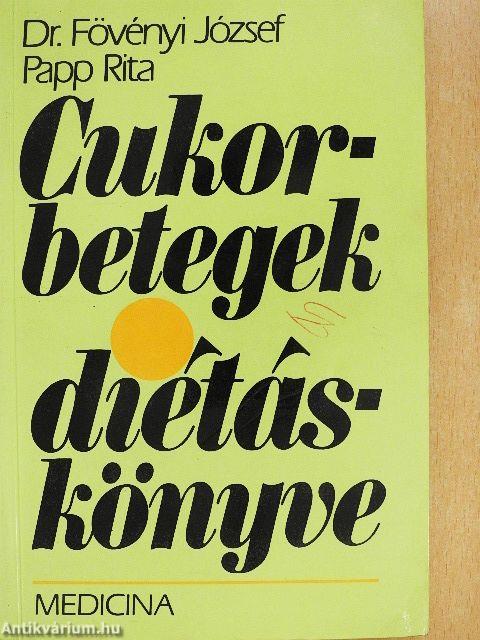 Cukorbetegek diétáskönyve