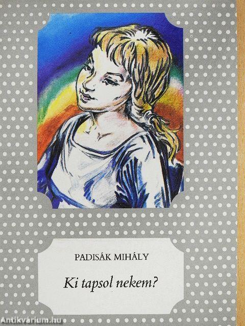 Ki tapsol nekem?