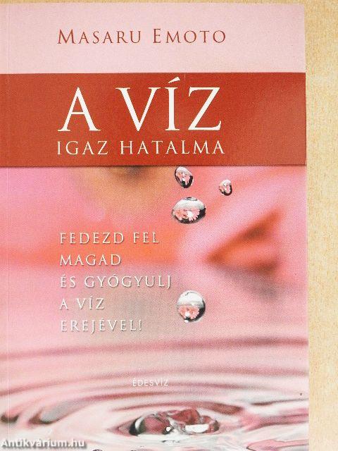 A víz igaz hatalma