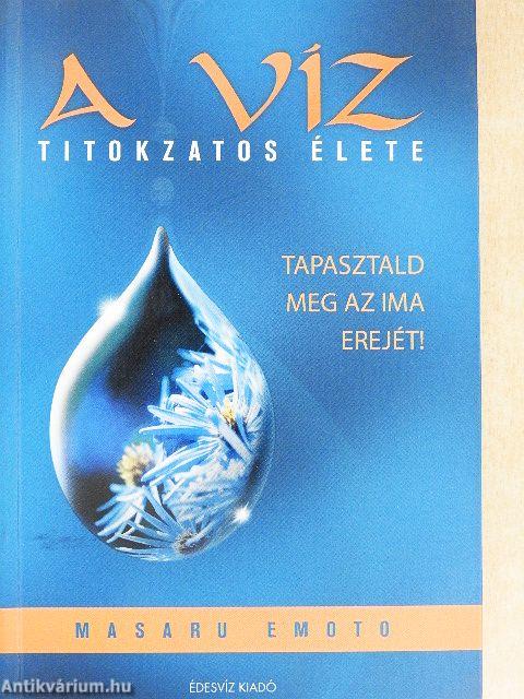 A víz titokzatos élete