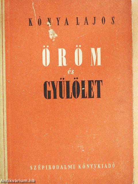Öröm és gyűlölet
