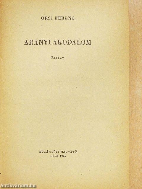 Aranylakodalom