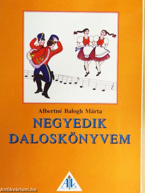 Negyedik daloskönyvem
