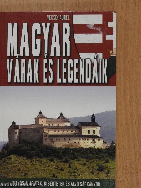 Magyar várak és legendáik