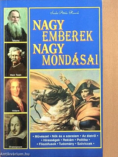 Nagy emberek nagy mondásai
