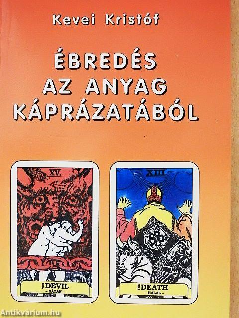 Ébredés az anyag káprázatából