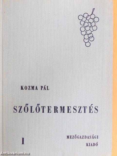 Szőlőtermesztés 1.