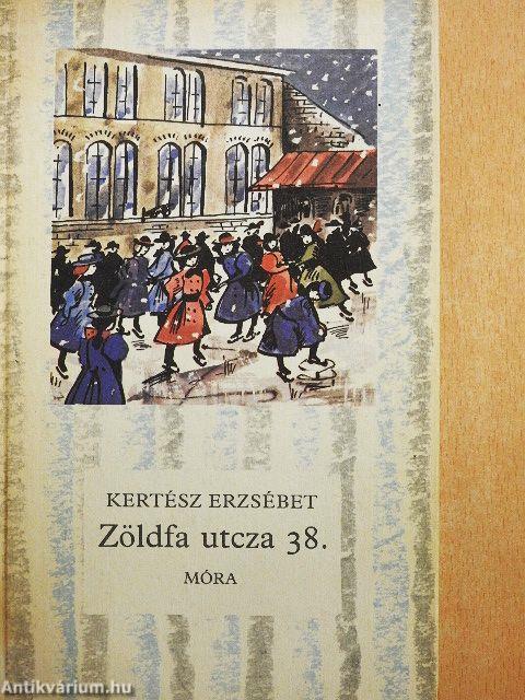 Zöldfa utcza 38.
