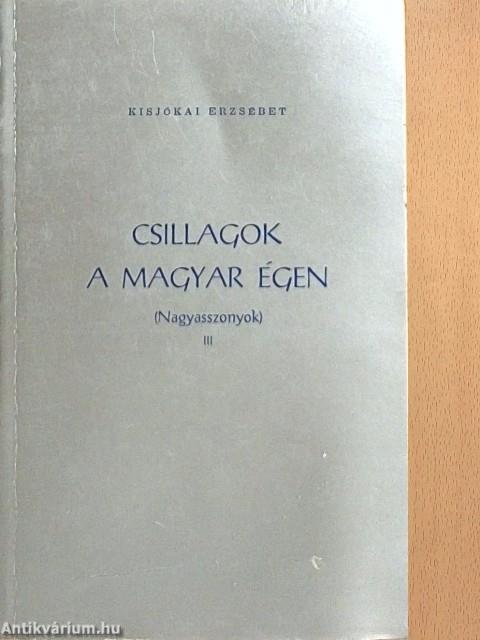 Csillagok a magyar égen III.