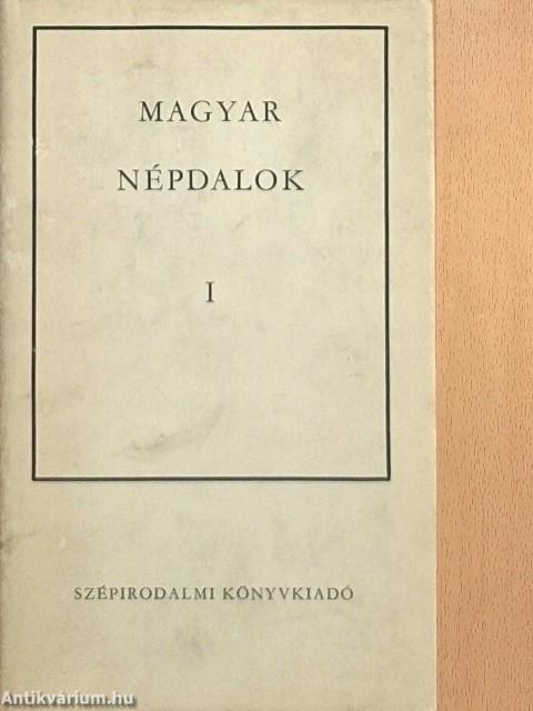 Magyar népdalok I-II.