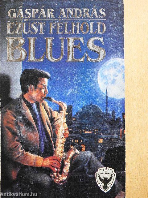 Ezüst félhold blues