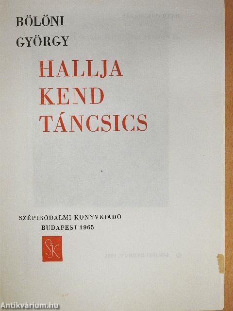 Hallja kend Táncsics