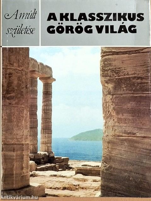 A klasszikus görög világ