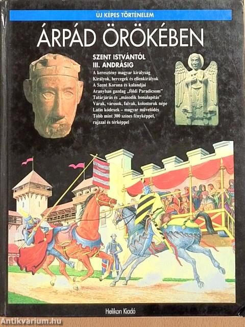 Árpád örökében