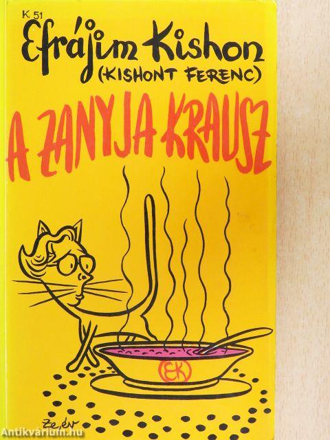 A zanyja krausz