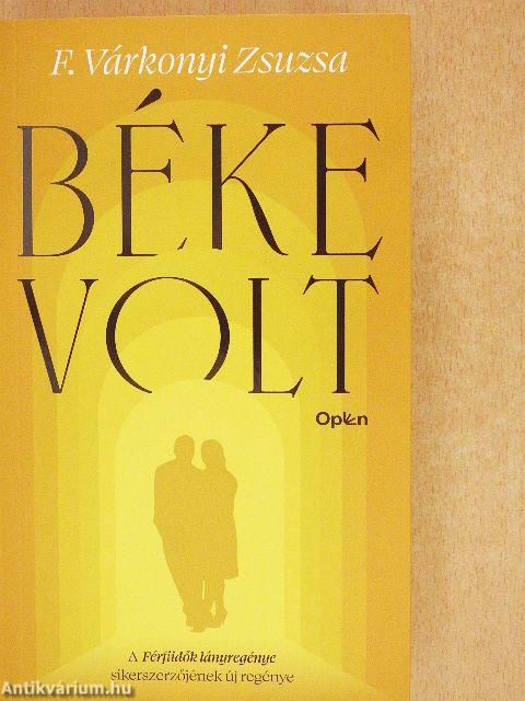 Béke volt