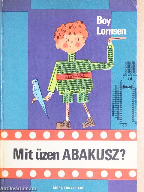 Mit üzen Abakusz?