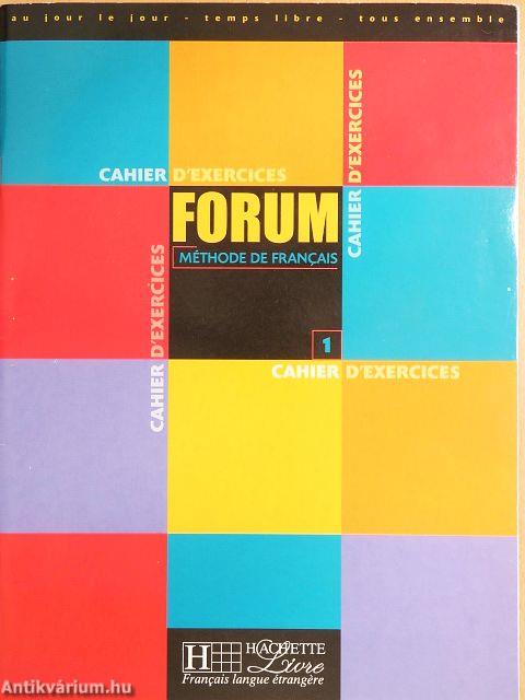 Forum - Méthode de Francais 1. - Cahier d'exercices