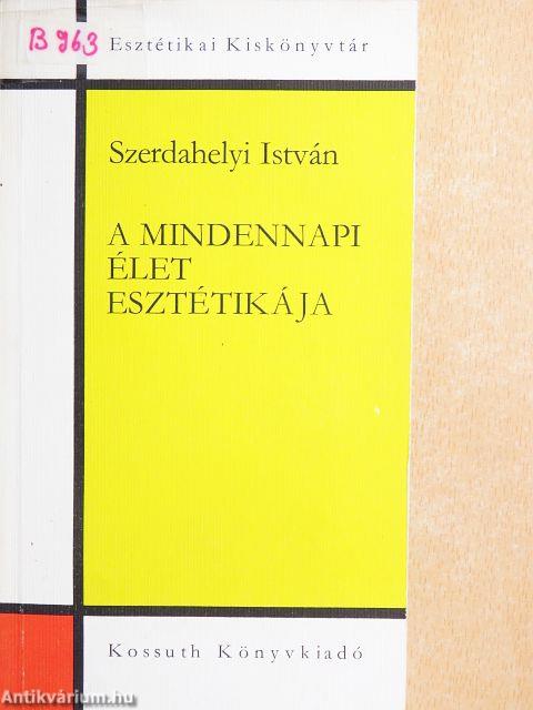 A mindennapi élet esztétikája
